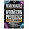 Fenbendazole & Ivermectin Protocols: A Practical Handbook for Cancer Patients and Caregivers, with Research-Based Treatment, Patient Experiences, and Step-by-Step Checklists - Paperback